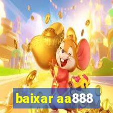 baixar aa888